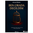 Ben Orada De�ildim Od Kitap