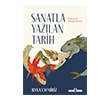 Sanatla Yaz�lan Tarih Tima� Tarih