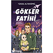 G�kler Fatihi Gen� Hayat