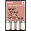 Ya�am Bilgeli�i �zerine Aforizmalar Panama Yay�nc�l�k