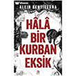 Hala Bir Kurban Eksik  Panama Yay�nc�l�k