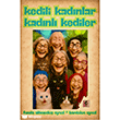 Kedili Kad�nlar Kad�nl� Kediler Efil Yay�nevi