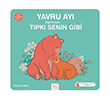 Yavru Ay� ��reniyor T�pk� Senin Gibi 1001 �i�ek Kitaplar