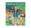 Babama Neler Oluyor? 1001 �i�ek Kitaplar