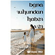 Bana Ruhundan Haber Ver Gece Kitapl���