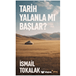 Tarih Yalanla M� Ba�lar?  Ata� Yay�nlar�