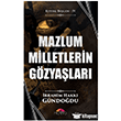Mazlum Milletlerin G�zya�lar� Motto Yay�nlar�