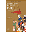 Safevi Tarihi - Ahsen� t-Tevarih Bilge K�lt�r Sanat