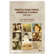 T�rkiyede Siyasal Partiler, H�k�metler ve Se�imler (1960-2002) Gazi Kitabevi Yay�nlar�
