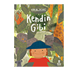 Kendin Gibi Do�an �ocuk