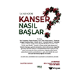 �lk Asi H�cre Kanser Nas�l Ba�lar? Gece Kitapl���