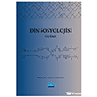 Din Sosyolojisi Nobel Akademik Yay�nc�l�k
