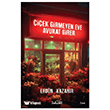 �i�ek Girmeyen Eve Avukat Girer 2. Bask� Platon Hukuk Yay�nlar�