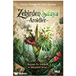 Zehirden �ifaya - Aroidler Gece Kitapl���