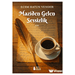 Maziden Gelen Sessizlik Sokak Kitaplar� Yay�nlar�