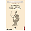 Tombul Mirasyedi Dorlion Yay�nlar�