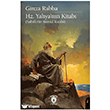 Hz. Yahya n�n Kitab� Sabi�lerin Kutsal Kitab� Dorlion Yay�nlar�