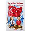 Ay Y�ld�zl� Kalpler Kadran Medya Yay�nc�l�k