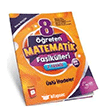 8. S�n�f �sl� �fadeler ��reten Matematik Fasik�lleri G�r Yay�nlar�