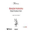 2025 THEM�S HMGS Hakimlik �Y�S Bor�lar Hukuku �zel H�k�mler Konu Kitab� 3. Bask�  Se�kin Yay�nlar�