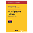 Ticari ��letme Hukuku Se�kin Yay�nlar�
