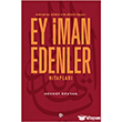 Kur`an`da M�min Kimli�inin �n�as� - Ey �man Edenler Hitaplar� D���n Yay�nc�l�k