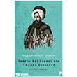 Seyyid Ali Efendi`nin Fransa Sefareti (1797-1802) P�nar Yay�nlar�