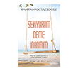 Seviyorum Deme �nan�r�m Yediveren Yay�nlar�