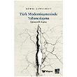 T�rk Modernle�mesinde Yabanc�la�ma Kesit Yay�nlar�