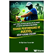 lit Tenis Oyuncular�na Uygulanan Spesifik Antrenmanlar�n Teknik Performans ve MAXVO2 D�zeylerine Etkileri  Ekin Yay�nlar�