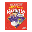 Dillere Destan Atas�zleri E�lenceli Bilgi Yay�nlar�