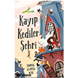 Kay�p Kediler �ehri Gen� Tima�