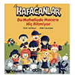Kafacanlar - Bu Mahallede Macera Hi� Bitmiyor Abm Yay�nevi