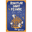 Robotlar Sanat Pe�inde Abm Yay�nevi