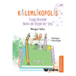 Sayg� Duymak Belki de B�yle Bir �ey - Kalemlikopolis �topya �ocuk
