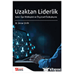 Uzaktan Liderlik, Lider �ye Etkile�imi ve �rg�tsel �zde�le�me  Pegem Akademi Yay�nc�l�k