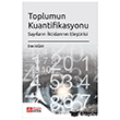 Toplumun Kuantifikasyonu Say�lar�n �ktidar�n�n Ele�tirisi  Pegem Akademi Yay�nc�l�k