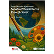 Sosyal Bilgiler E�itiminde Sanatsal Y�nelimler ve Ekolojik Sanat Pegem Akademi Yay�nc�l�k