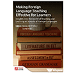 Making Foreign Language Teaching Effective for Learners  Pegem Akademi Yay�nc�l�k