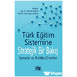 T�rk E�itim Sistemine Stratejik Bir Bak��  An� Yay�nc�l�k