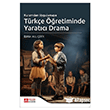 Kuramdan Uygulamaya T�rk�e ��retiminde Yarat�c� Drama  Pegem Akademi Yay�nc�l�k