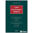 Cebri �cra Kanunu Rehberi  Se�kin Yay�nlar�