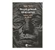 Ne �ok gelecek, ne az zaman Metis Yay�nlar�