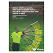 Rekreatif Aktivitelere Kat�l�m�n Futbol Hakemleri �zerinde �rg�tsel Ba�l�l�klar� ve Ya�am Doyumlar�na Etkisi, Eski�ehir �li �rne�i  Gazi Kitabevi Yay�nlar�