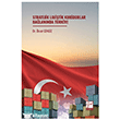 Stratejik Lojistik Koridorlar Ba�lam�nda T�rkiye  Gazi Kitabevi Yay�nlar�