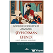 Kadiri Bendesi Bir Sufi Aksarayl� �eyh Osman Efendi Ensar Ne�riyat