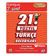 2. S�n�f 21. Y�zy�l T�rk�e Becerileri Tongu� Akademi
