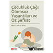 �ocukluk �a�� Olumsuz Ya�ant�lar� ve �z �efkat  Pegem Akademi Yay�nc�l�k