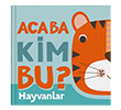 Acaba Kim Bu? Hayvanlar �ndigo �ocuk