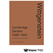 Wittgenstein: Cambridge Dersleri 1930-1933 Can Yay�nlar�